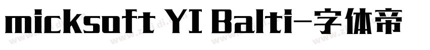 micksoft YI Balti字体转换